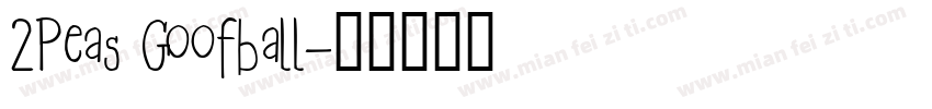 2Peas Goofball字体转换